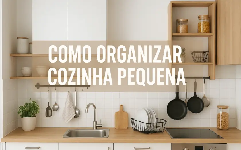 Como organizar cozinha pequena com técnicas simples e eficazes